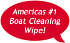 Red caption bubble saying, America's #1 boat cleaning wipe
